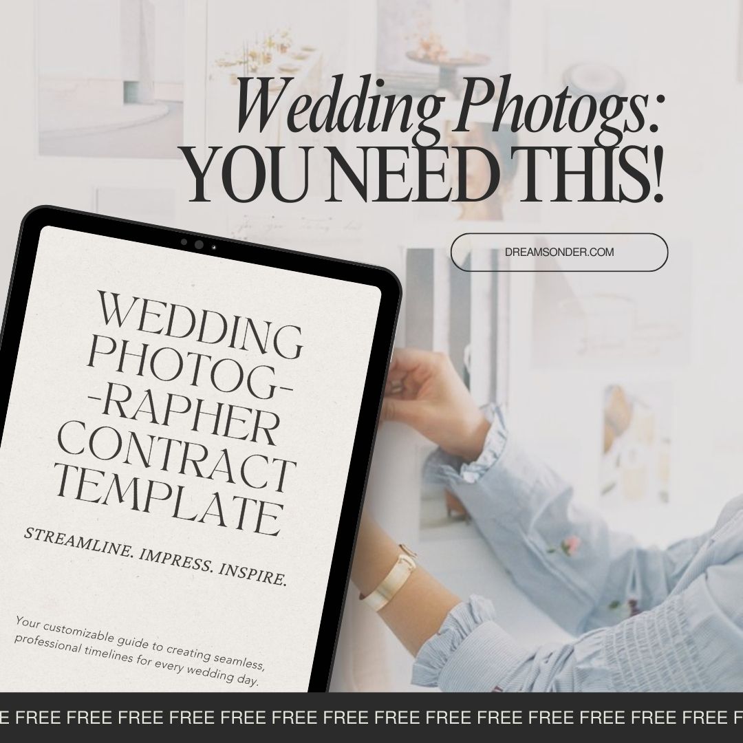 Wedding Photographer Contract Template - A must-have for professional photographers to streamline bookings, impress clients, and protect their business. Free download available at DreamSonder.com.